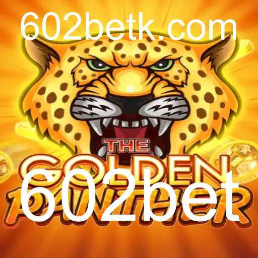 Descubra o Fascinante Mundo de GOLDENPANTHER com 602bet
